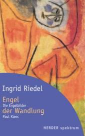 Engel der Wandlung Die Engelbilder Paul Klees