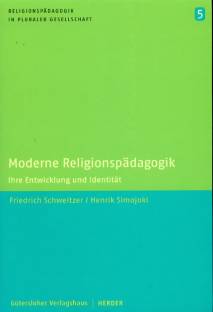 Moderne Religionspädagogik Ihre Entwicklung und Identität