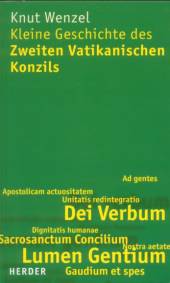 Kleine Geschichte des Zweiten Vatikanischen Konzils