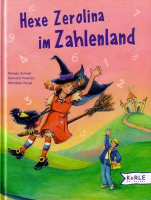Hexe Zerolina im Zahlenland