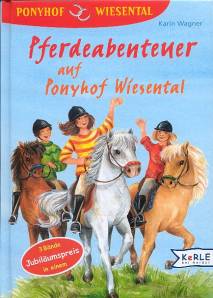 Pferdeabenteuer auf Ponyhof Wiesenthal  3 Bände in einem