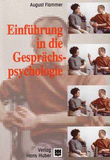 Einführung in die Gesprächspsychologie  Nachdruck 2001 der 1. Aufl. 1997