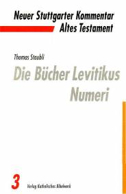 Die Bücher Levitikus, Numeri Neuer Stuttgarter Kommentar, Altes Testament, Bd.3