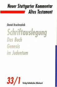 Schriftauslegung: Das Buch Genesis im Judentum Neuer Stuttgarter Kommentar, Altes Testament, Bd.33/1