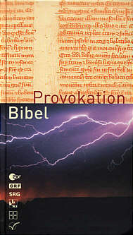 Provokation Bibel
