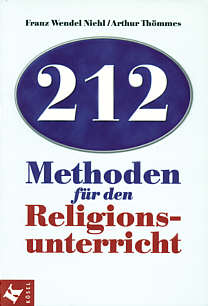 212 Methoden für den 

Religionsunterricht