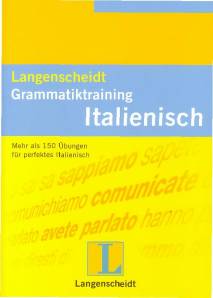 Langenscheidt Grammatiktraining Italienisch Mehr als 150 Übungen für perfektes Italienisch