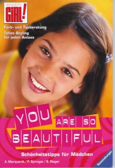 You are so beautiful. Schönheitstipps für Mädchen. (Ab 12 J.) Bravo Girl

Farb- und Typberatung
Tolles Styling für jeden Anlass