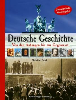 Deutsche Geschichte Von den Anfängen bis zur Gegenwart