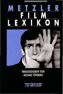 Metzler Film Lexikon mit 80 Abbildungen