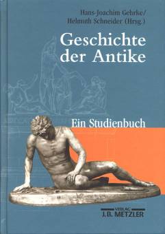 Geschichte der Antike Ein Studienbuch