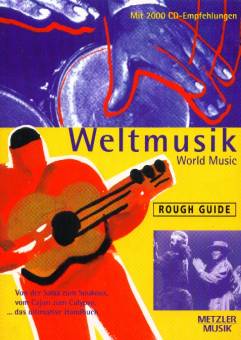 Rough Guide Weltmusik world Music Von der Salsa zum Soukous, vom Cajun zum Calypso,
... das ultimative Handbuch