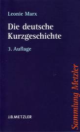 Die deutsche Kurzgeschichte  3., aktualisierte und erweiterte Auflage