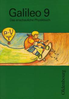 Galileo 9 Das anschauliche Physikbuch