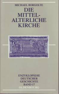 Die mittelalterliche Kirche  2. Auflage