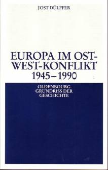 Europa im Ost-West-Konflikt 1945-1990