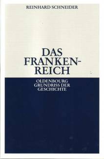 Das Frankenreich  4., überarbeitete und erweiterte Auflage