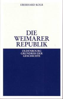 Die Weimarer Republik  6., überarbeitete und erweiterte Auflage