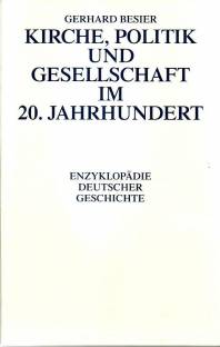 Kirche, Politik und Gesellschaft im 20. Jahrhundert