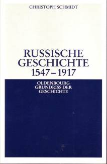 Russische Geschichte 1547 - 1917