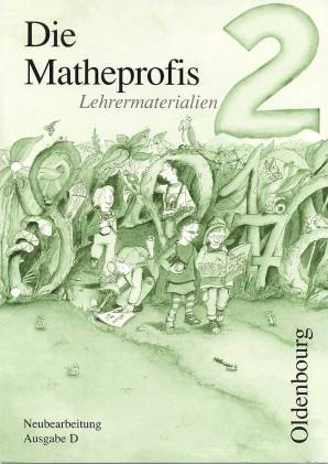 Die Matheprofis 2 Lehrerband Neubearbeitung Ausgabe D