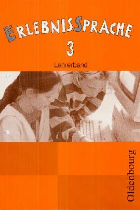 ErlebnisSprache 3 Lehrerband Sprachbuch für die neue Grundschule in Bayern