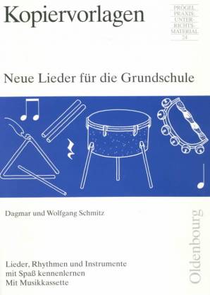 Neue Lieder für die Grundschule mit Cassette