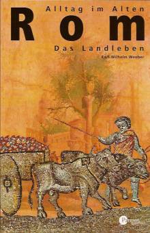 Alltag im Alten Rom - Das Landleben - Ein Lexikon - lehrerbibliothek.de