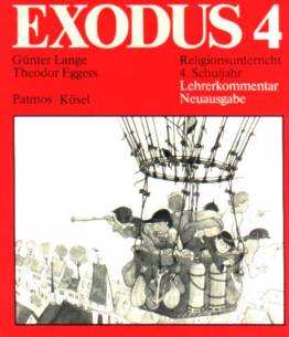 Exodus 4 Religionsunterricht 4. Schuljahr
