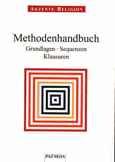 Methodenhandbuch Grundlagen, Sequenzen, Klausure