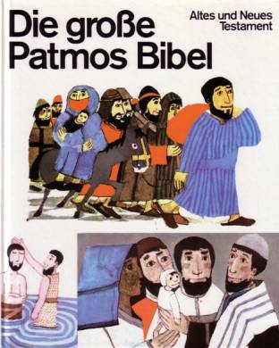Die große Patmos Bibel Altes und Neues Testament