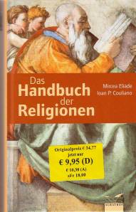 Das Handbuch der Religionen  Aus dem Französischen von Liselotte Ronte

Titel der französischen Originalausgabe: Dictionnaire des religions (1990)