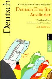 Deutsch Eins für Ausländer Ein Grundkurs zum Reden und Verstehen Mit Audio-CD