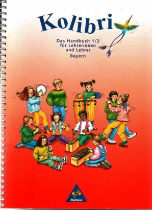 Kolibri Das Handbuch 1/2 für Lehrerinnen und Lehrer