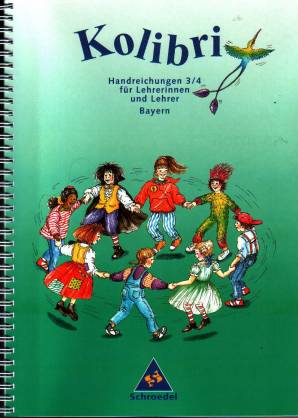 Kolibri Handreichungen 3 / 4 für Lehrerinnen und Lehrer