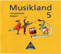 Musikland 5 Hörbeispiele für die Hauptschule (Bayern)