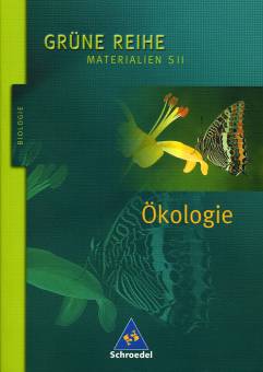 Ökologie  BIOLOGIE
Materialien SII