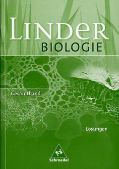 LINDeR BIOLOGIE Gesamtband Lösungen