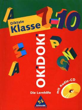 OKiDOKi, Die Lernhilfe Diktate Klasse 7-10 mit Audio-CD