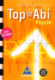 Top im Abi Physik  m. CD-ROM
