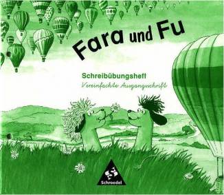 Fara und Fu Schreibübungsheft Vereinfachte Ausgangsschrift