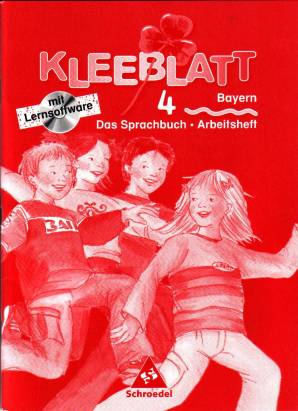 Kleeblatt, Das Sprachbuch Jahrgangsstufe  4 Das Sprachbuch Arbeitsheft   Mit Lernsoftware
Ausgabe Bayern