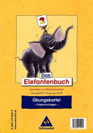 Das Elefantenbuch 2 Schreiben und Rechtschreiben Vereinfachte Ausgangsschrift

<b>Übungskartei</b>
- Kopiervorlagen-