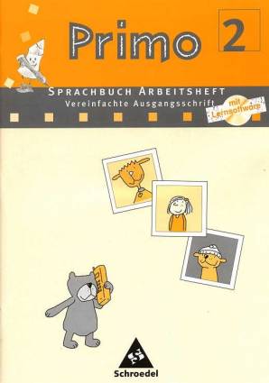 Primo 2 Sprachbuch Arbeitsheft Vereinfachte Ausgangsschrift
mit Lernsoftware