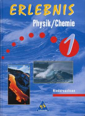 Erlebnis Physik/Chemie 1  Niedersachsen