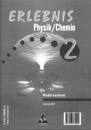Erlebnis Physik/Chemie 2 Lösungen Niedersachsen