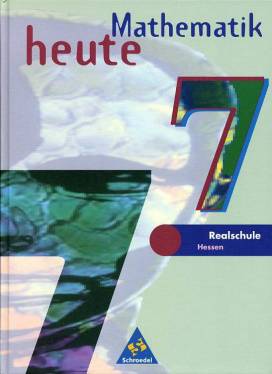Mathematik heute 7 Realschule Hessen