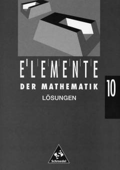 Elemente der Mathematik 10 Lösungen