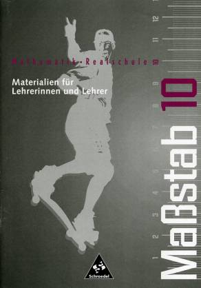 Maßstab 10 Materialien für Lehrerinnen und Lehrer Mathematik - Realschule