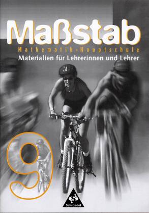 Maßstab 9 Materialien für Lehrerinnen und Lehrer  Mathematik - Hauptschule
Geeignet für: Niedersachsen, Schleswig-Holstein